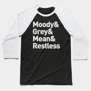 So Restless Indeed... Baseball T-Shirt